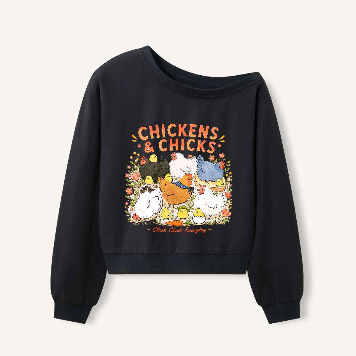 Cluck Cluck Everyday Print Off Shoulder Sweatshirts 