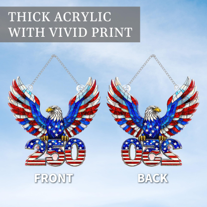 Eagle 250 Anniversary USA Ornament, 2D Acrylic America 250 Merchandise, Fourth of July Decorations, Patriotic Decor, USA 250th Anniversary 4th of July Gifts, America 250th Birthday Gifts