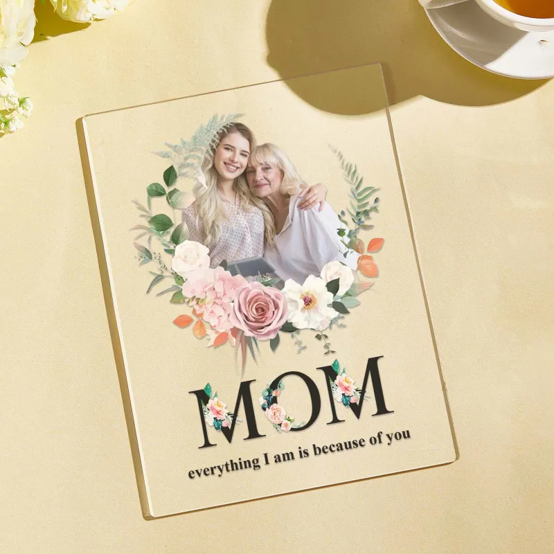 Personalized Acrylic Photo Plaque Night Light - Mom Because Of You - Custom Photo Mother's Gifts