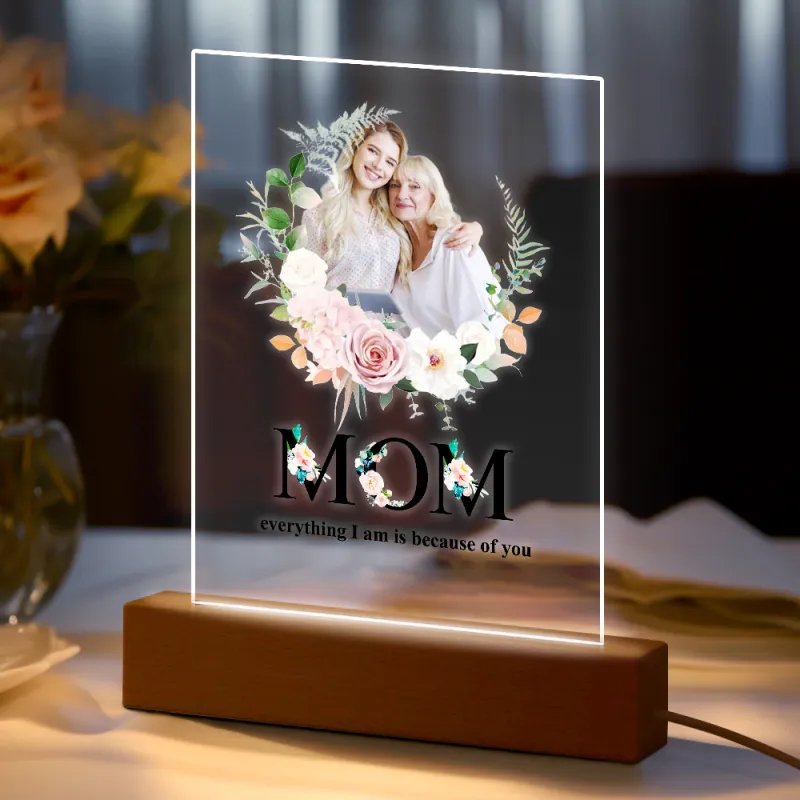 Personalized Acrylic Photo Plaque Night Light - Mom Because Of You - Custom Photo Mother's Gifts