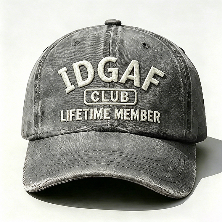 IDGAF Club Lifetime Member Embroidery Cap