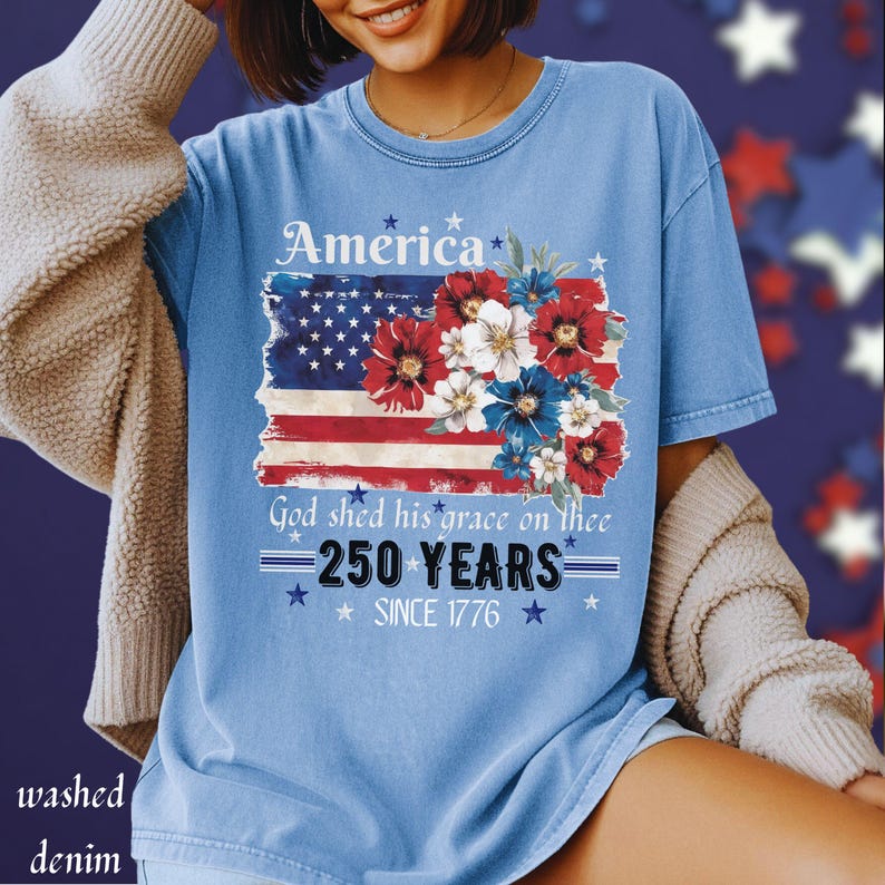 America 250 Years Flag Floral Graphic tshirt, Celebrate 250th Anniversary Patriot Gifted Shirt-4th of July Patriotism Gift USA-Cottagecore