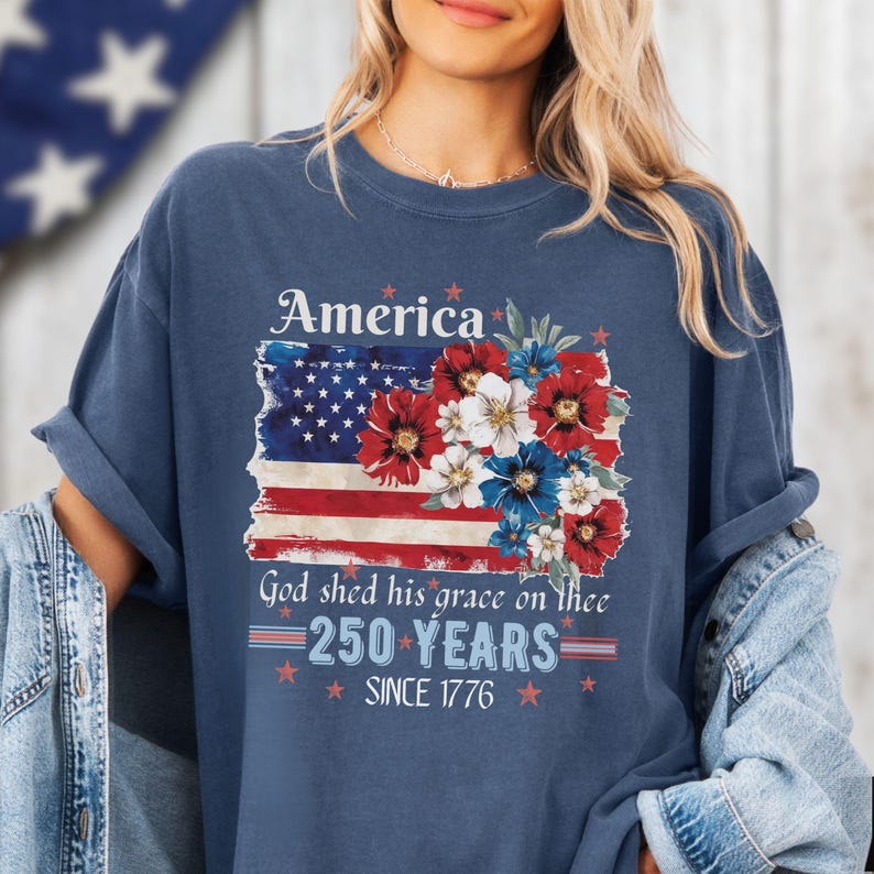 America 250 Years Flag Floral Graphic tshirt, Celebrate 250th Anniversary Patriot Gifted Shirt-4th of July Patriotism Gift USA-Cottagecore