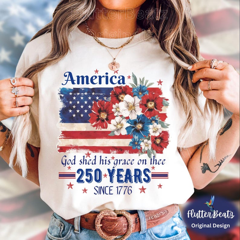 America 250 Years Flag Floral Graphic tshirt, Celebrate 250th Anniversary Patriot Gifted Shirt-4th of July Patriotism Gift USA-Cottagecore
