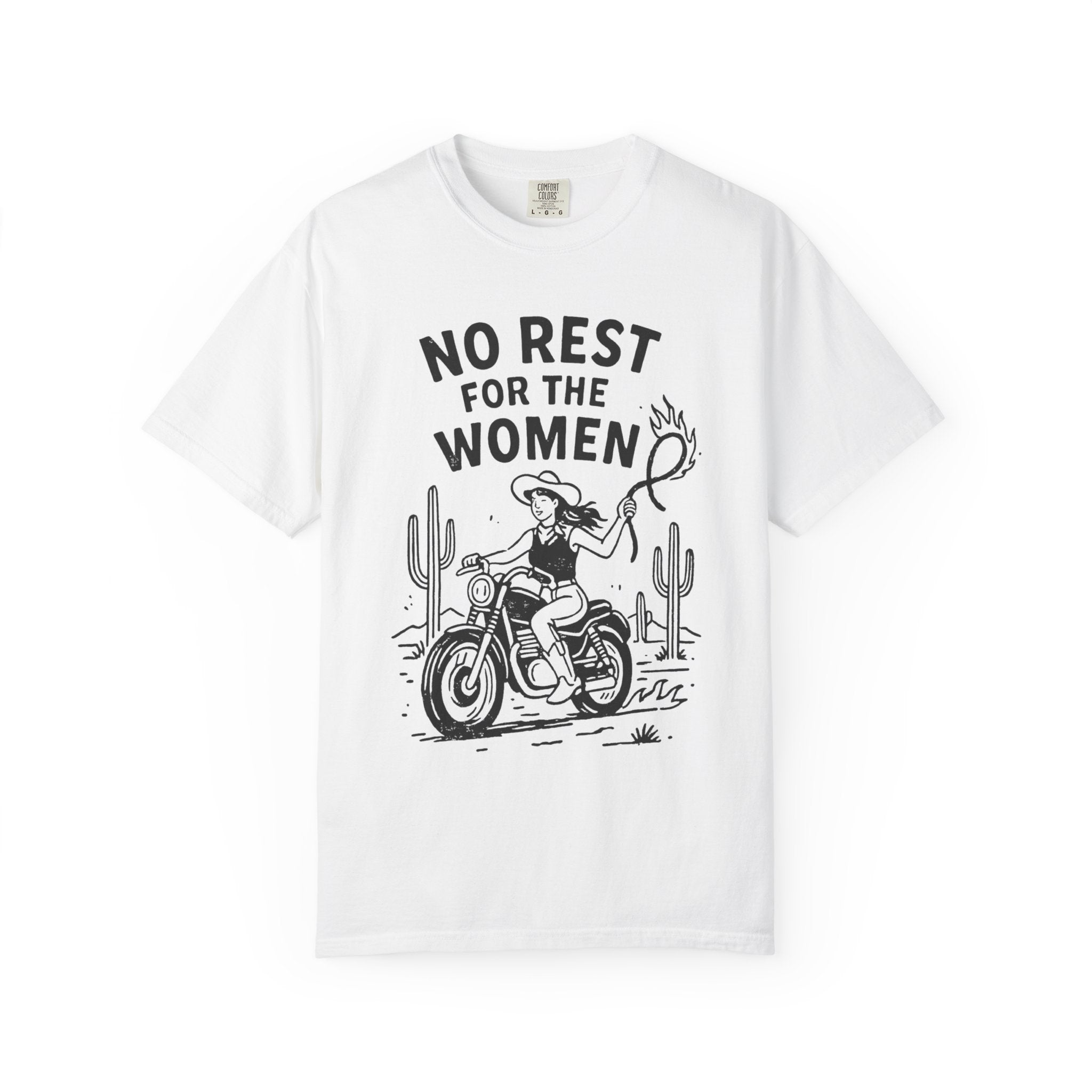 No Rest For The Women Cowgirl Tee