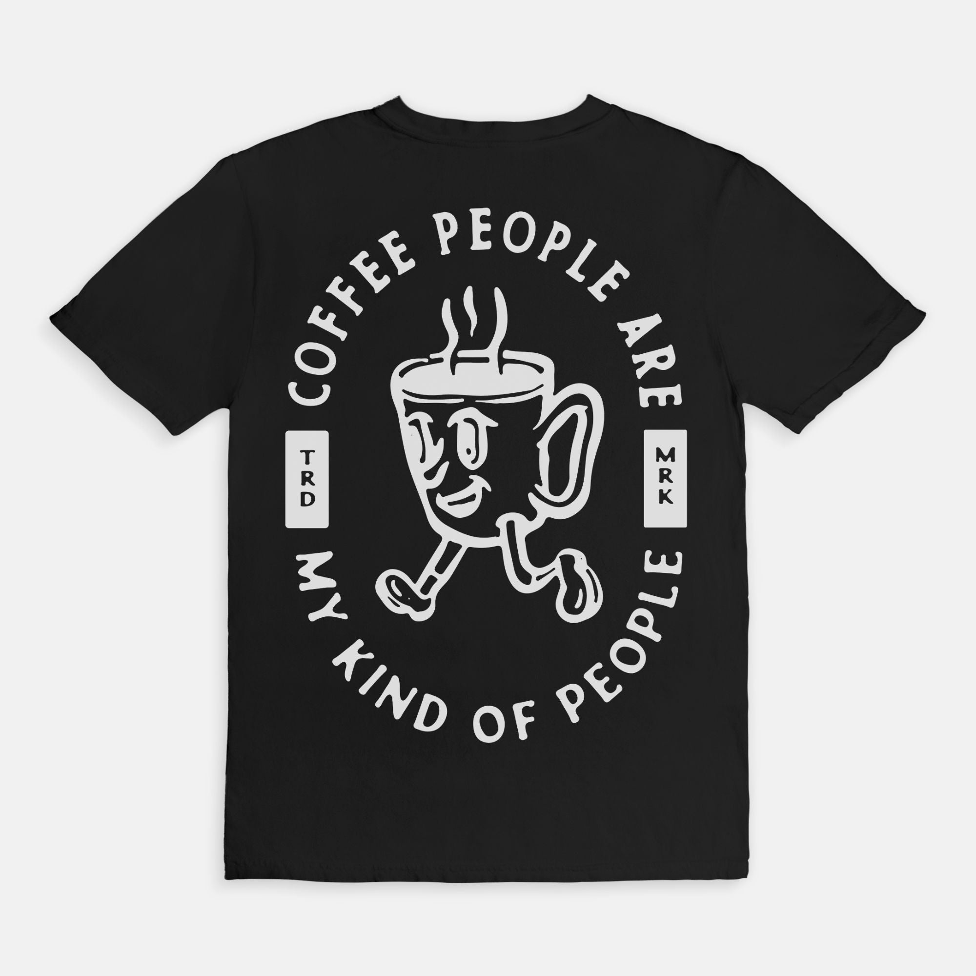 Coffee People Are My Kinda People Tee