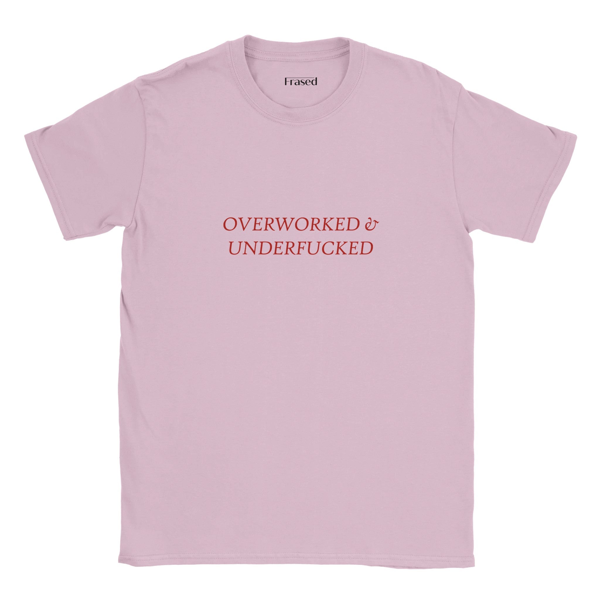 OVERWORKED & UNDERFUCKED