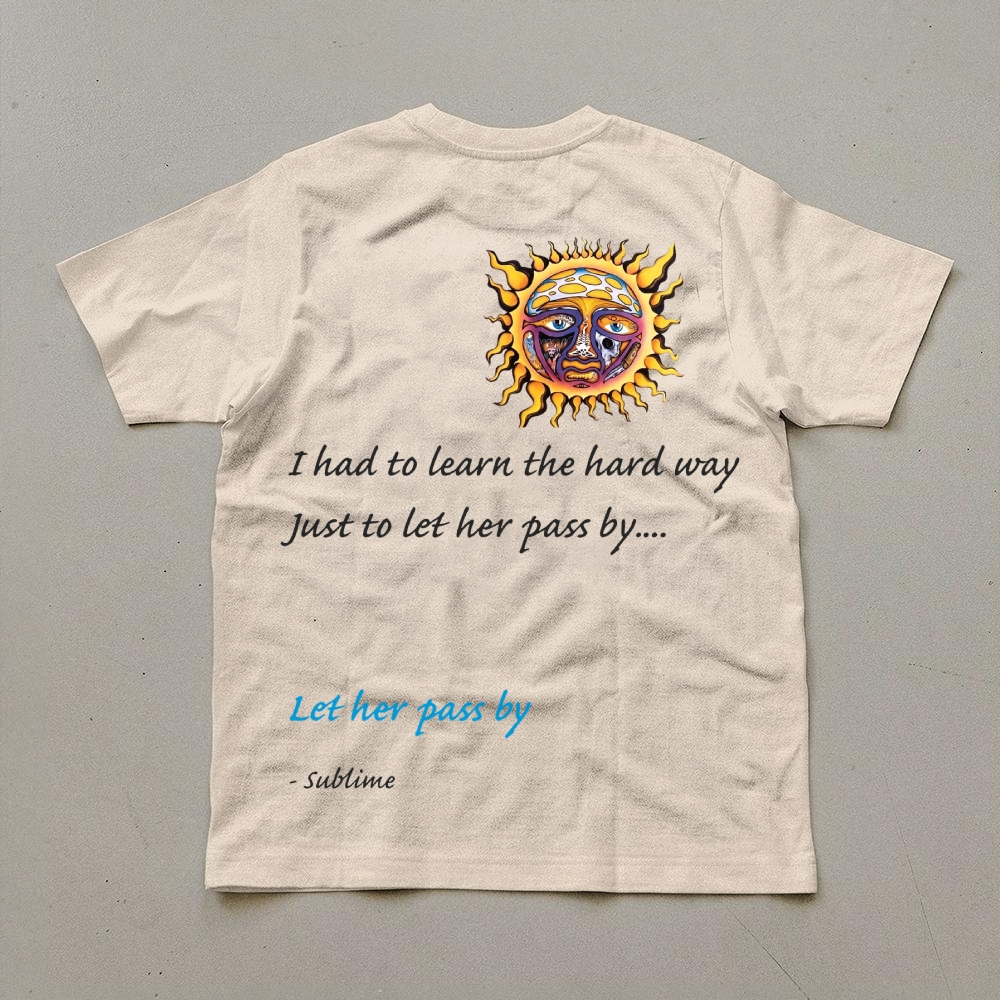 Let Her Pass By White Sun Tee