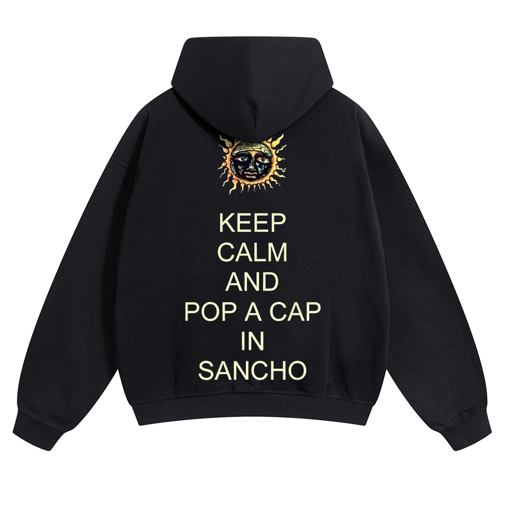 Keep Calm Sancho Sun Hoodie