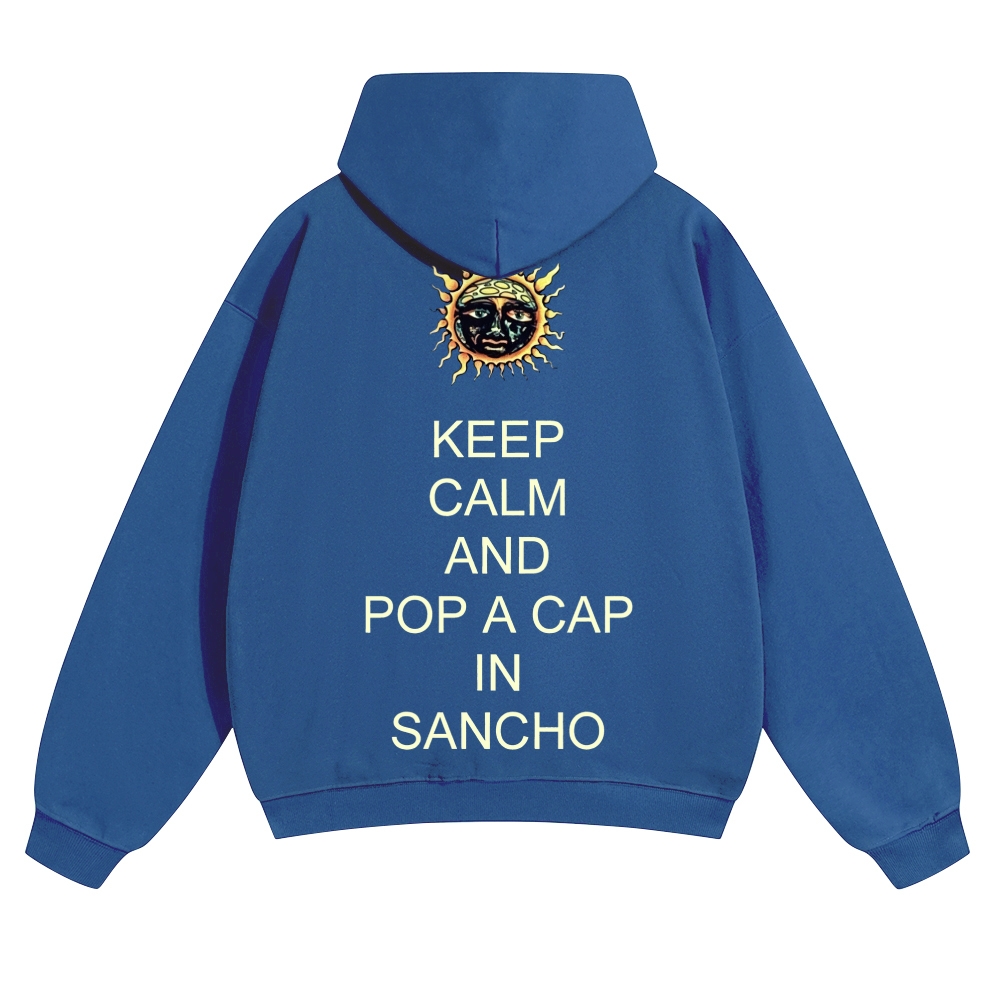 Keep Calm Sancho Sun Hoodie