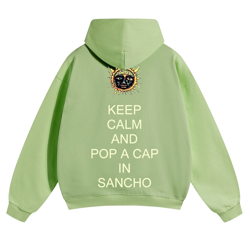 Keep Calm Sancho Sun Hoodie