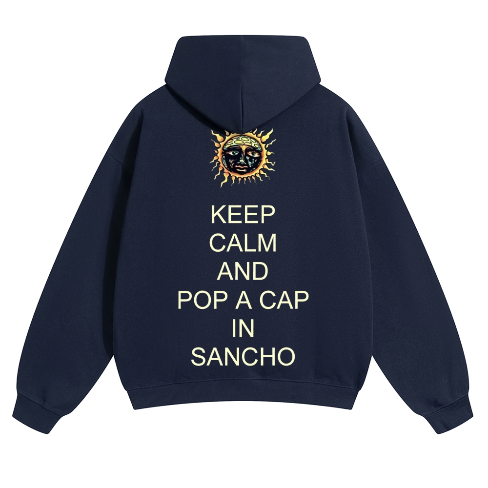 Keep Calm Sancho Sun Hoodie
