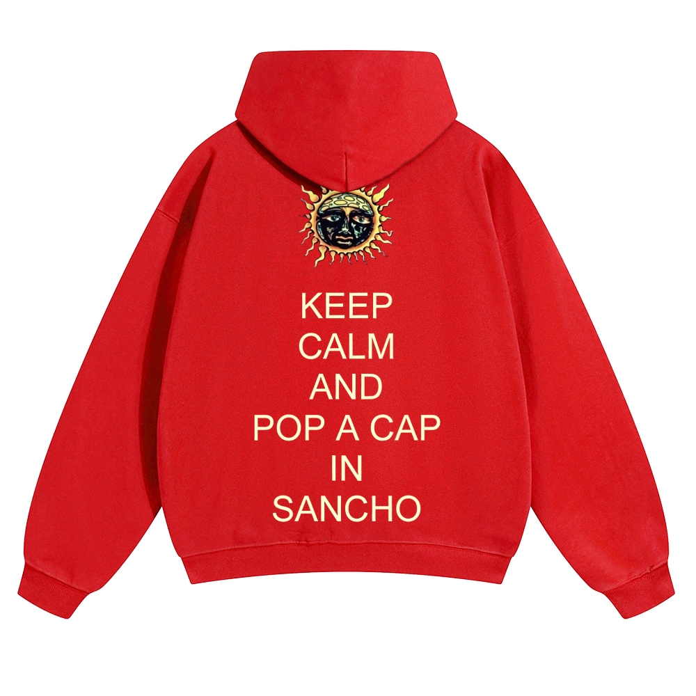Keep Calm Sancho Sun Hoodie