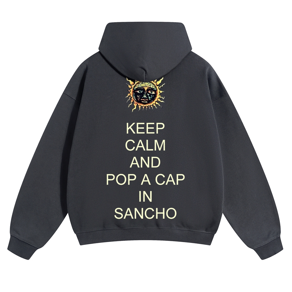 Keep Calm Sancho Sun Hoodie