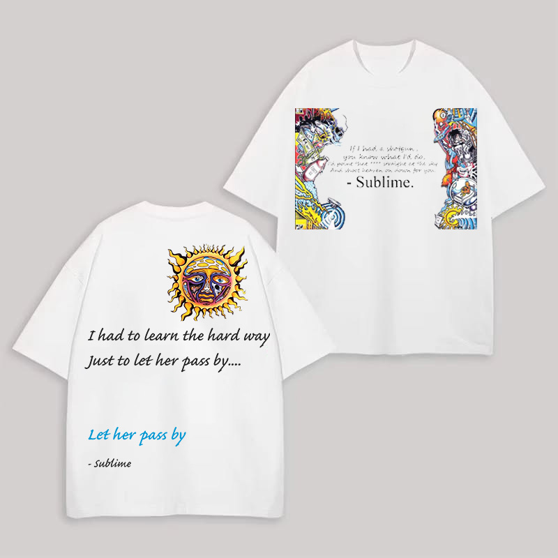 Let Her Pass By White Sun Tee
