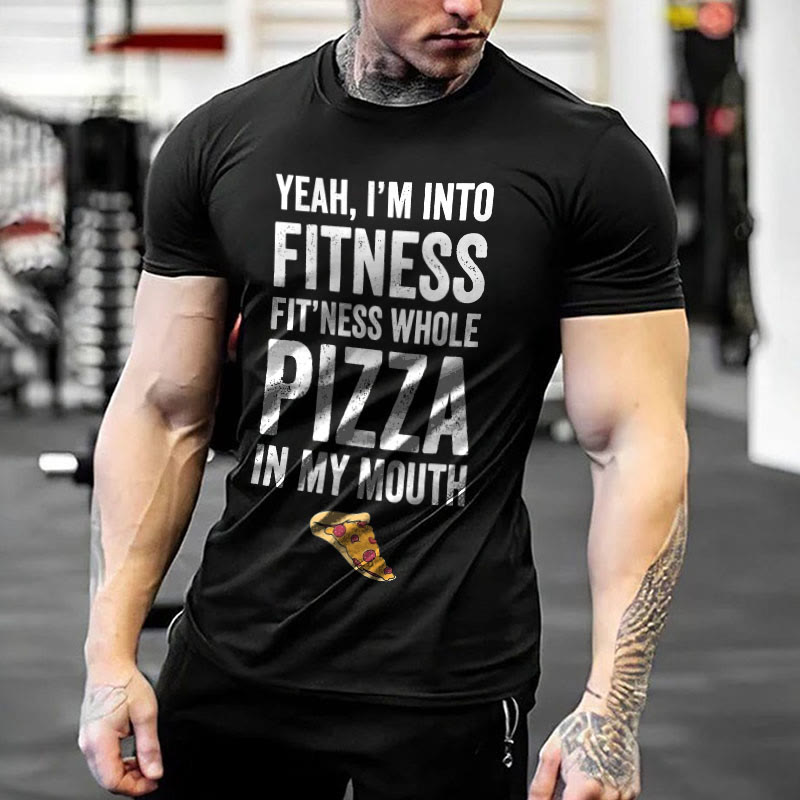 Yeah I'm Into Fitness Fit'ness Whole Pizza In My Mouth Printed T-shirt - Black - 2XL - image 1
