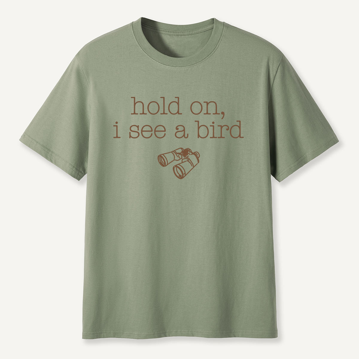 Hold On I See a Bird Funny Birdwatching T-Shirt