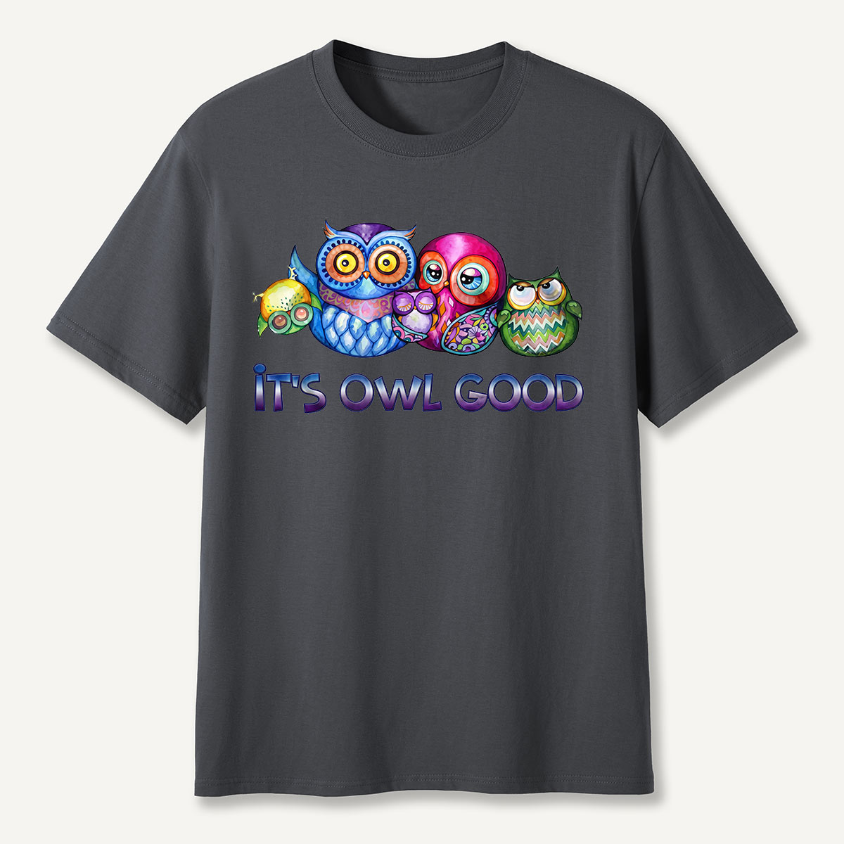 It's Owl Good T-Shirt