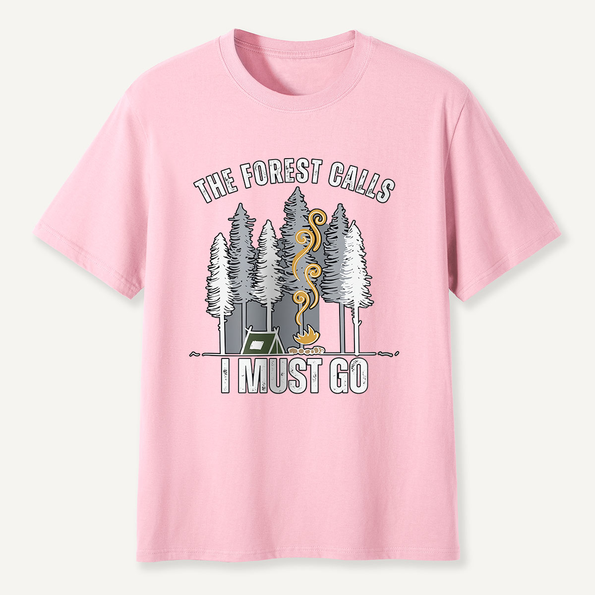 The Forest Calls I Must Go Campfire T-Shirt
