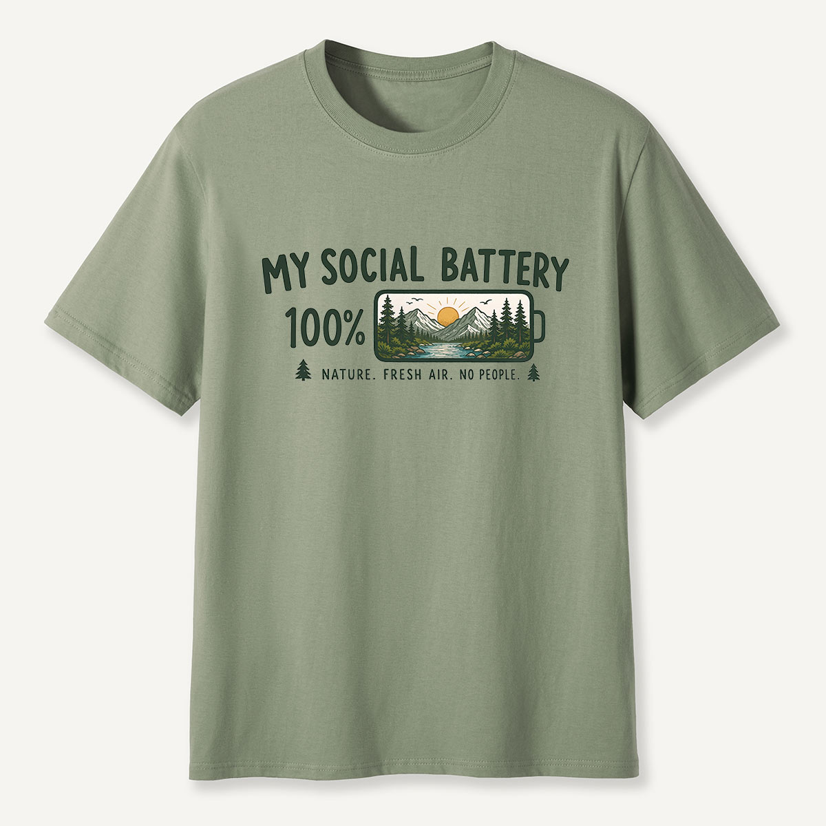  My Social Battery 100% Nature T-Shirt