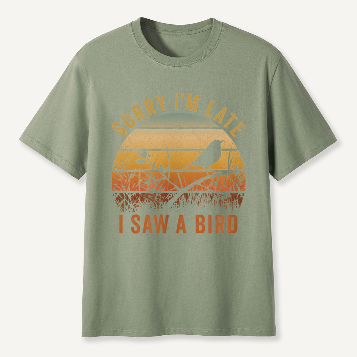 Sorry I'm Late T-Shirt