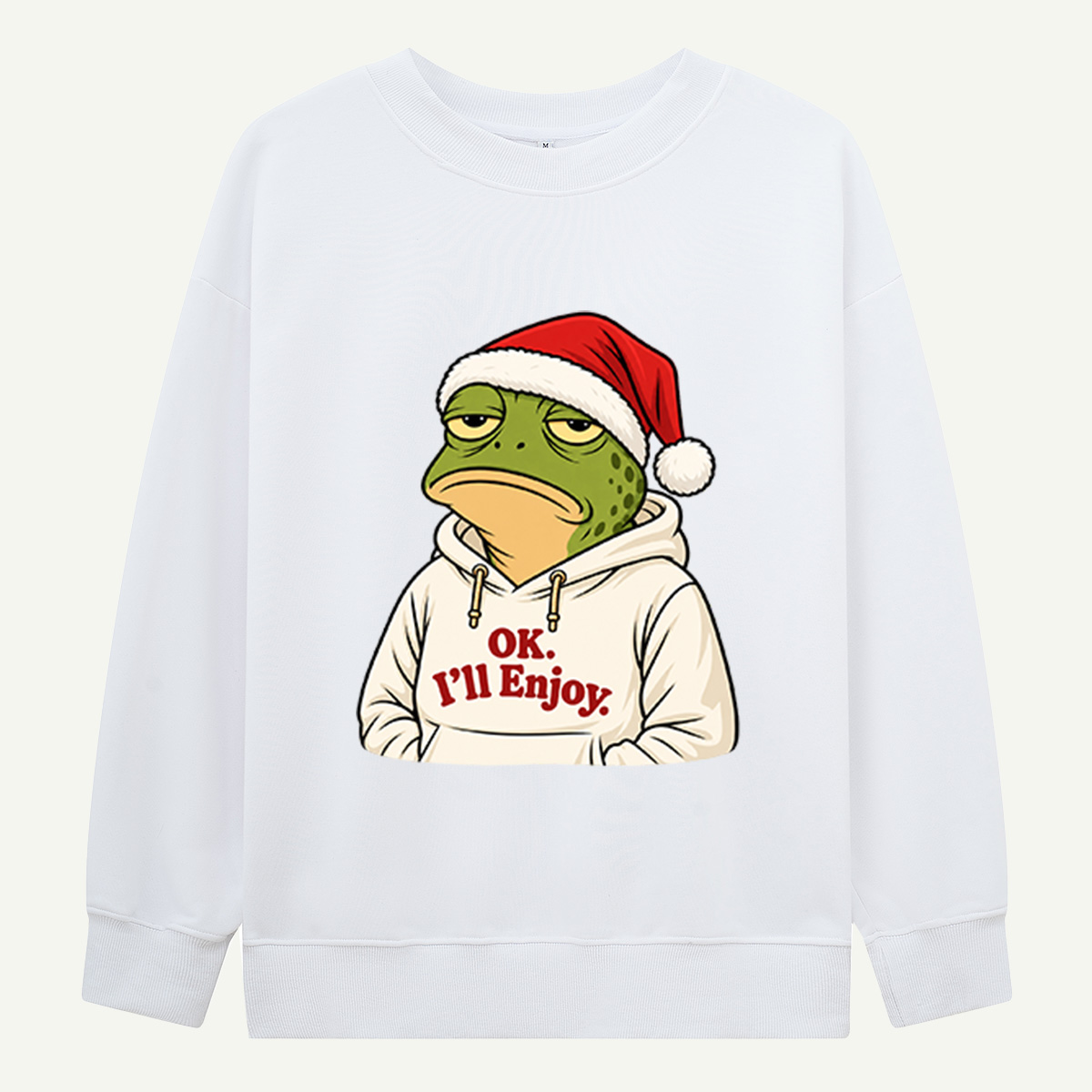 Ok Ill Enjoy It Grumpy Christmas Frog In Santa Hat Sweatshirts
