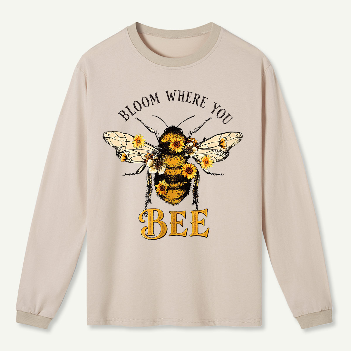 Bloom Where You Bee Long Sleeve T-Shirt