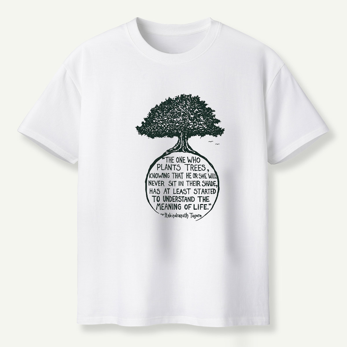 The True Meaning Of Life Plant Trees T-Shirt