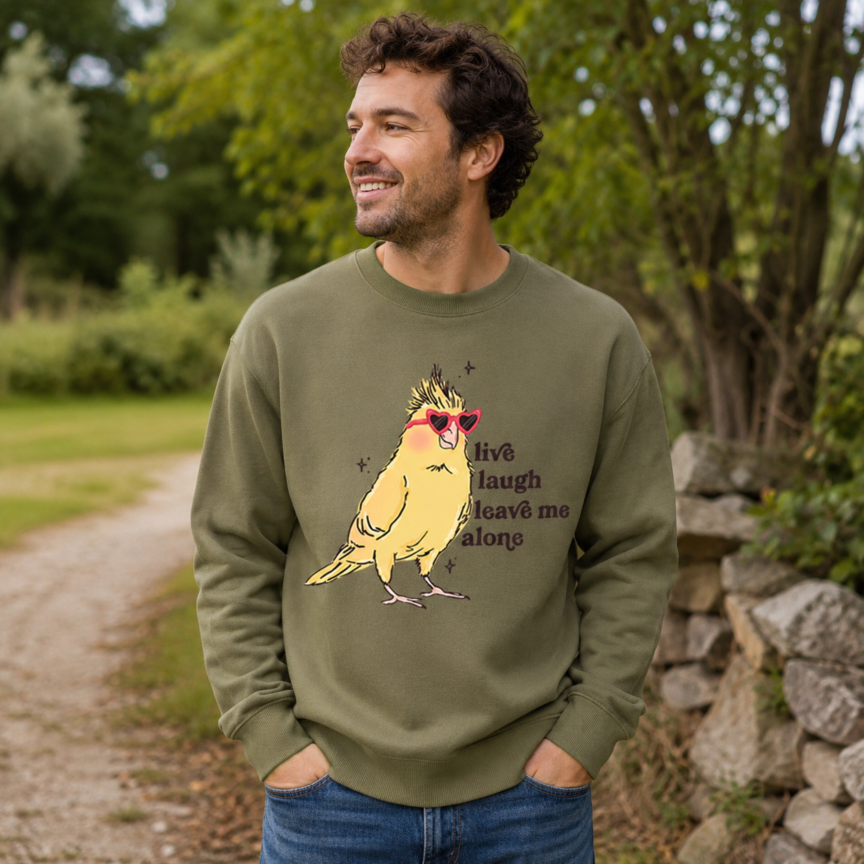 Live Laugh Leave Me Alone Bird Sweatshirts