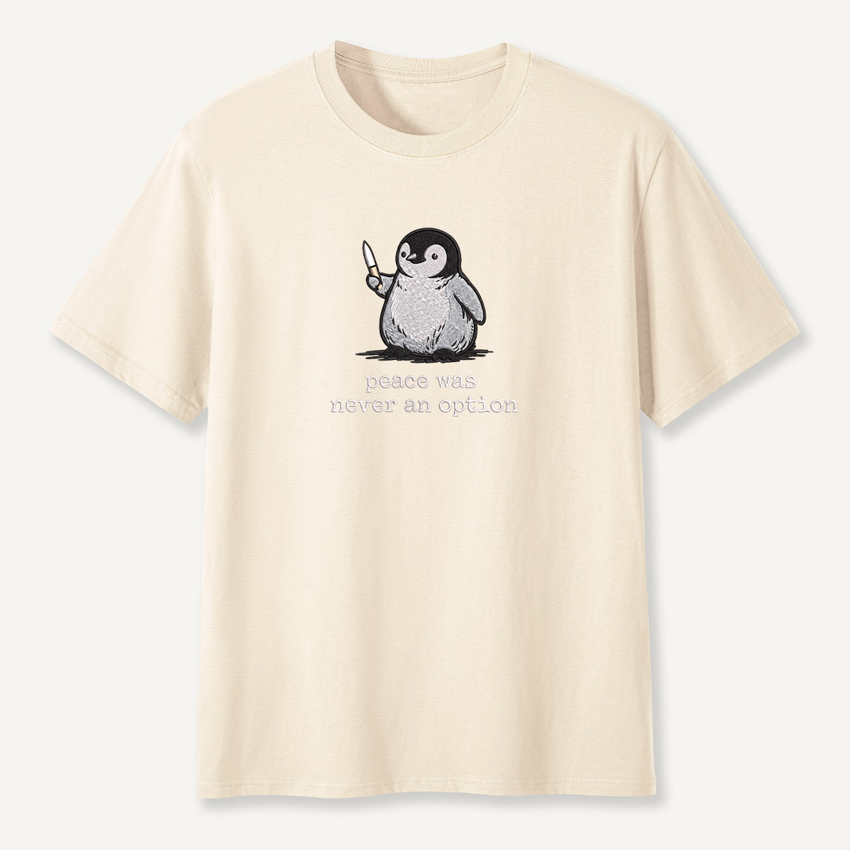 Peace Was Never An Option Penguin Embroidered T-Shirt