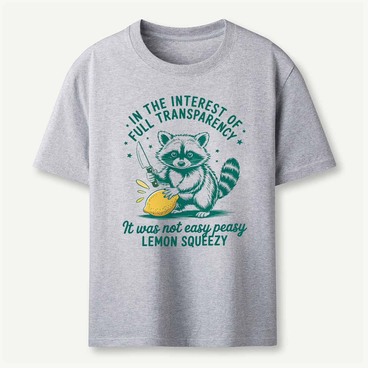 Transparency Raccoon Lemon Squeezy Humor T‑Shirt