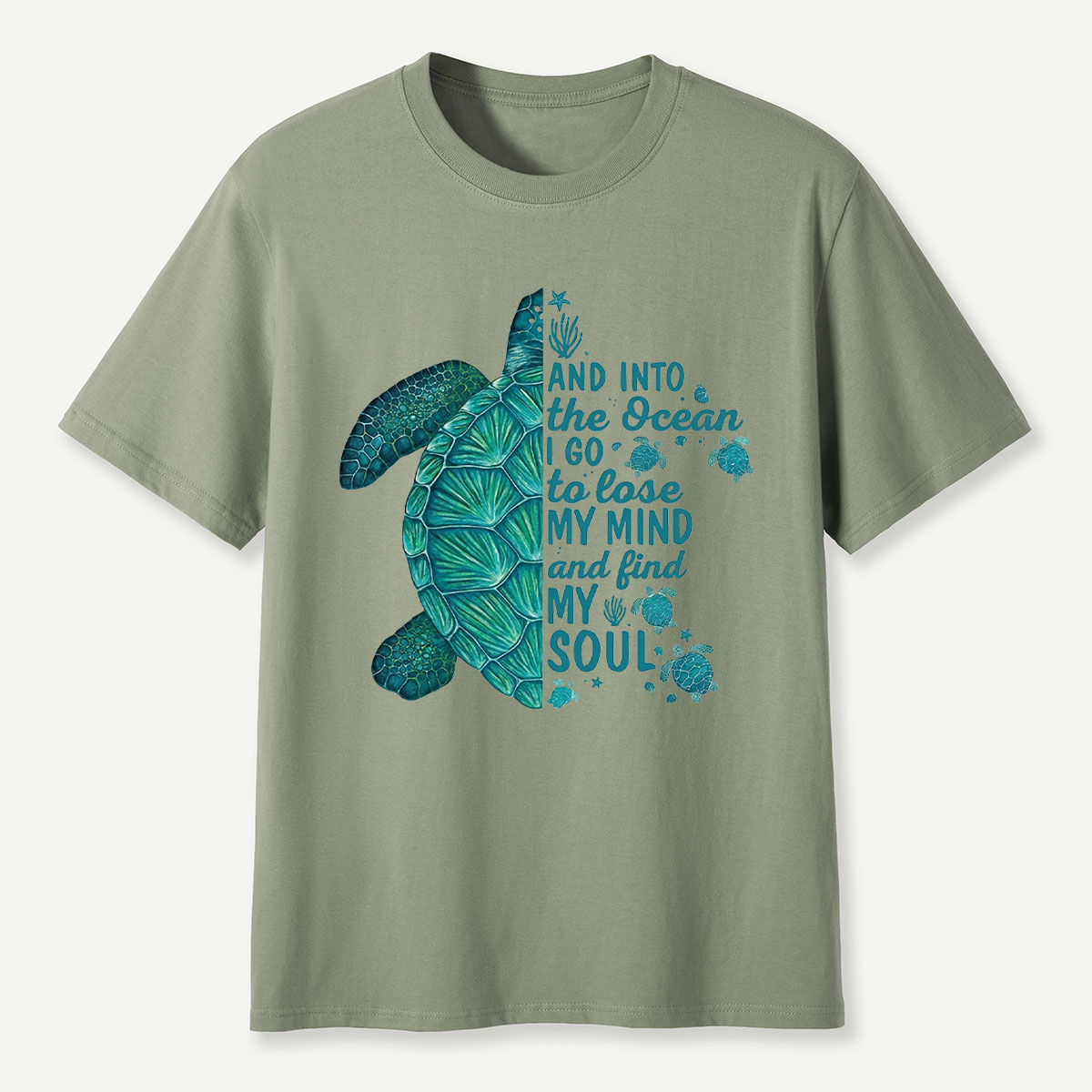 Sea Turtle Ocean Quote T-Shirt