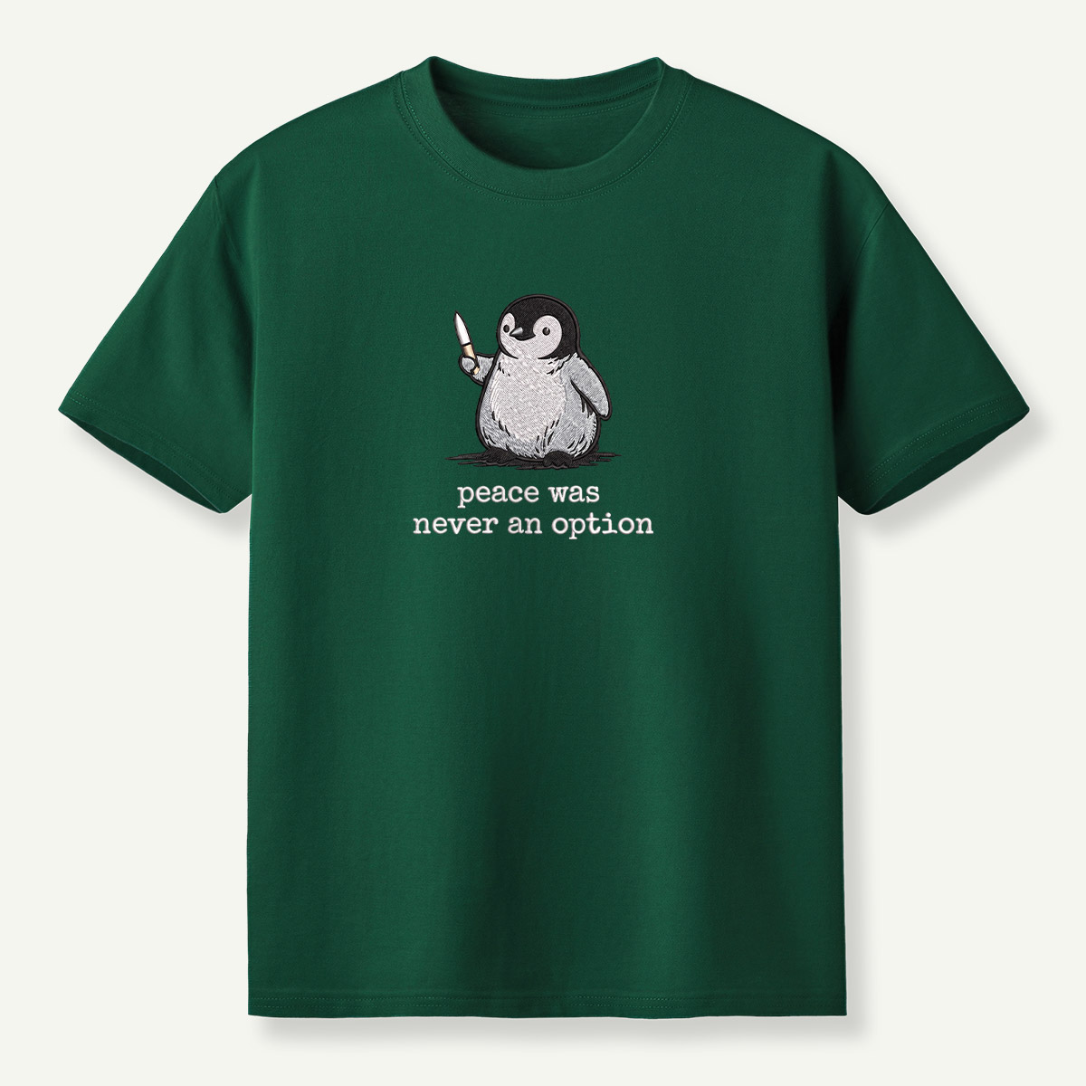 Peace Was Never An Option Penguin Embroidered T-Shirt