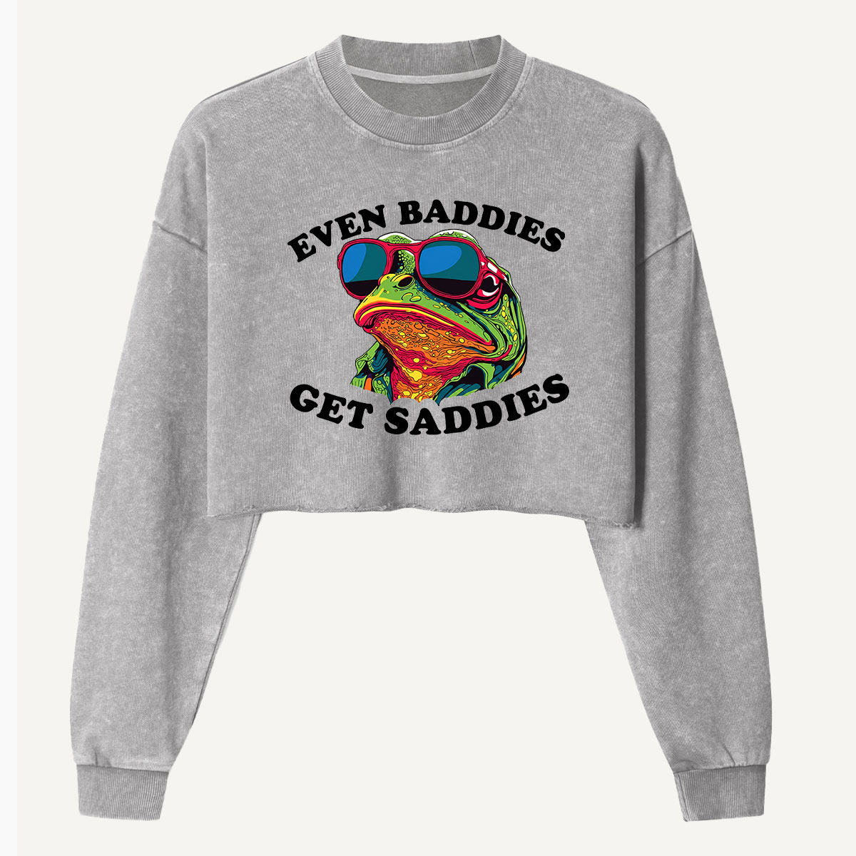 Even Baddies Get Saddies Frog Women's Washed Cropped Sweatshirt
