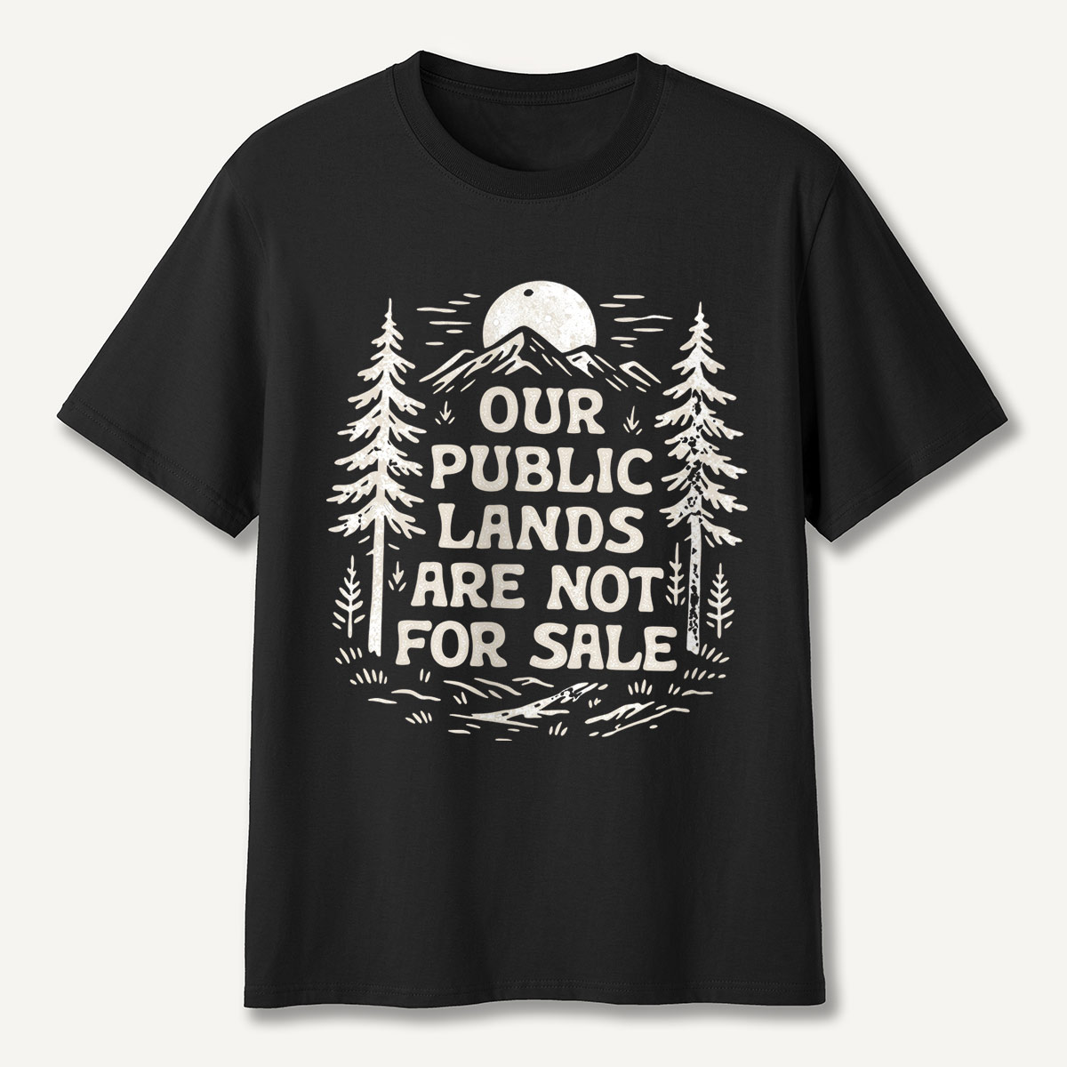 Our Public Lands Are Not for Sale Moonlit Forest T-Shirt