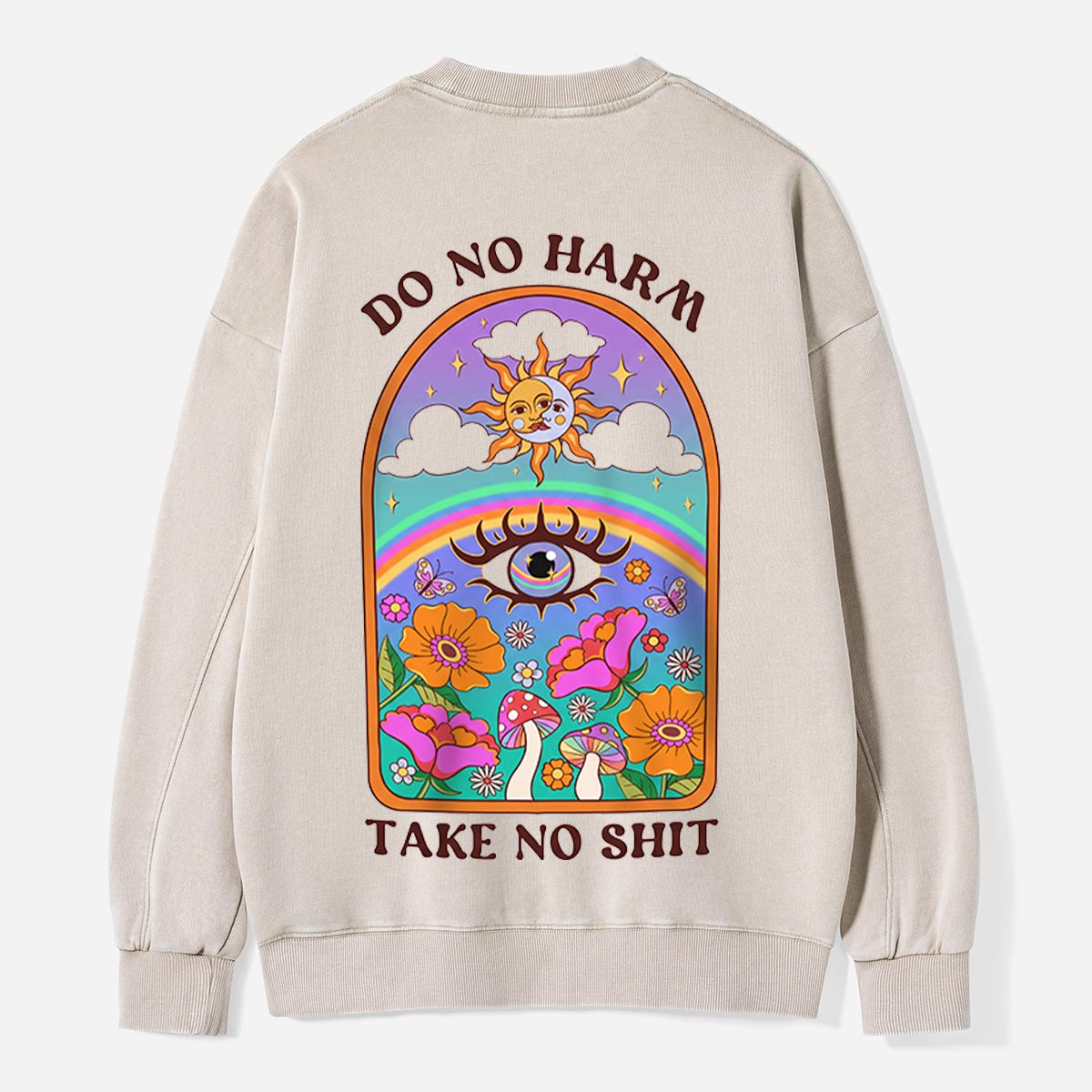 Do No Harm, Take No Shit Washed Sweatshirts