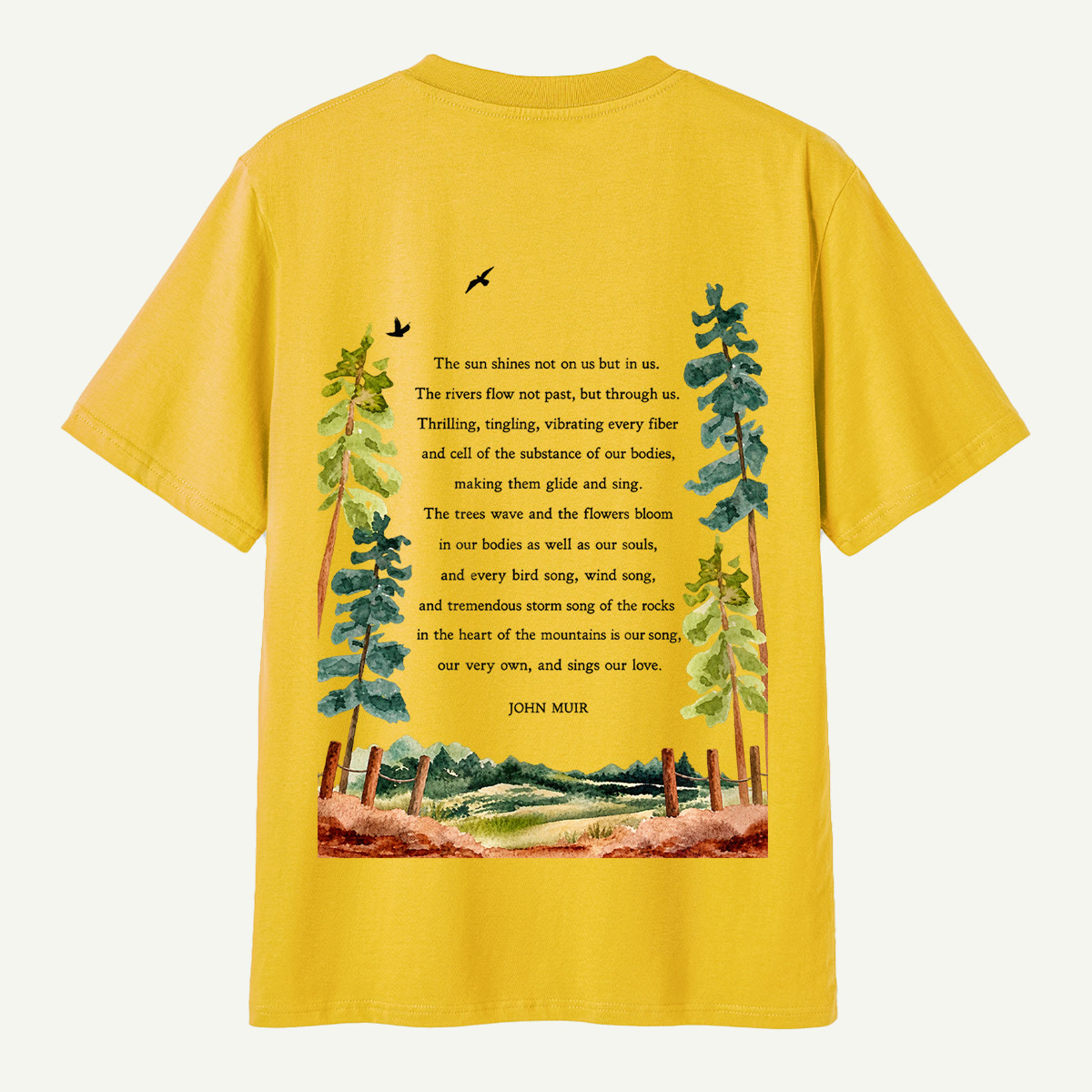 John Muir Sun Rivers Trees And Mountains Nature Quote T-Shirt