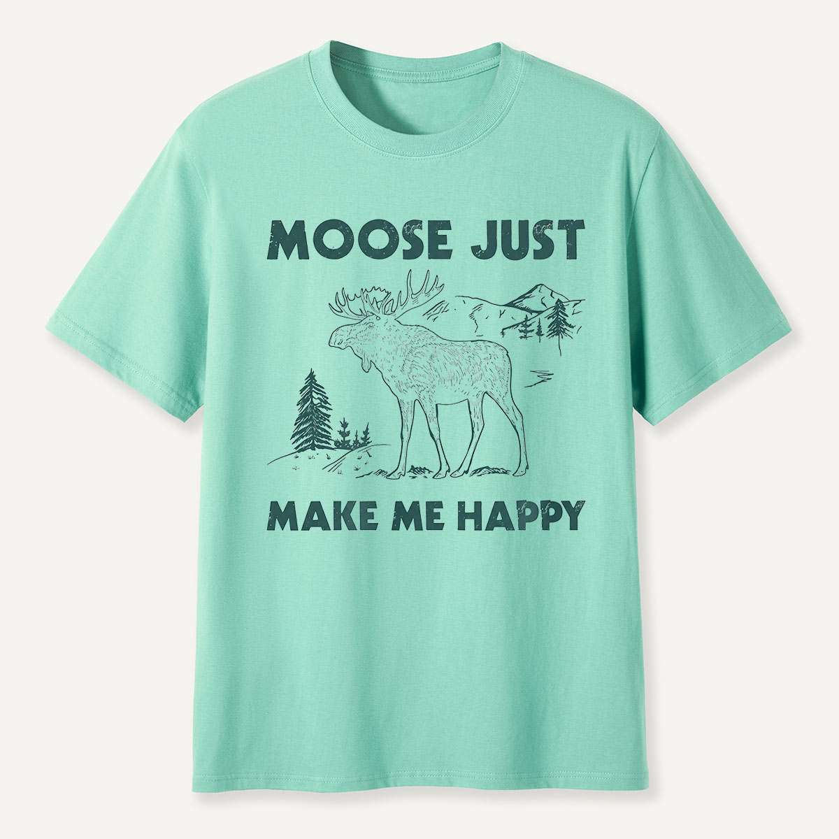Moose Just Make Me Happy Funny Wildlife T-Shirt