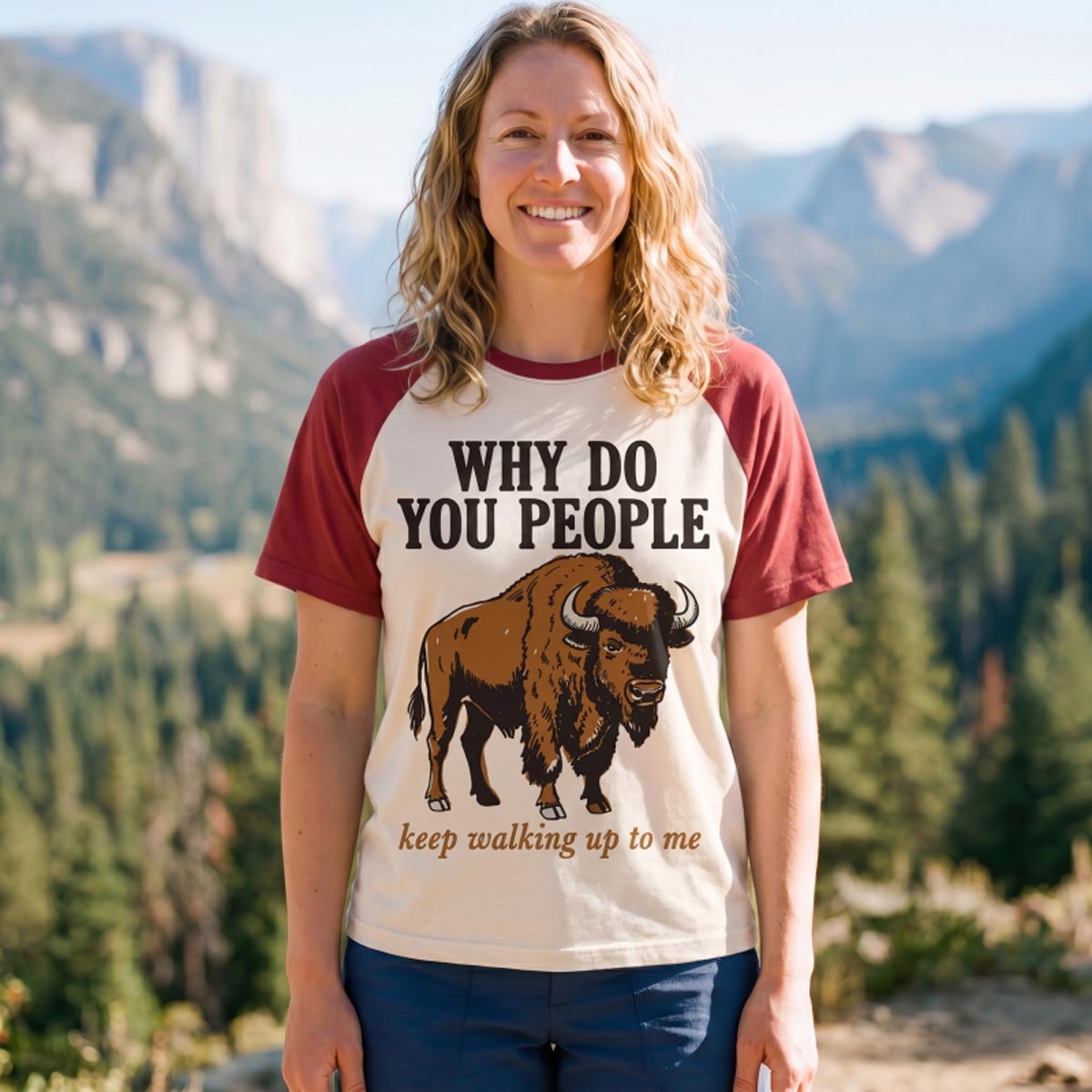 Why Do You People Keep Walking Up to Me Wildlife Buffalo Funny Bison T‑Shirt