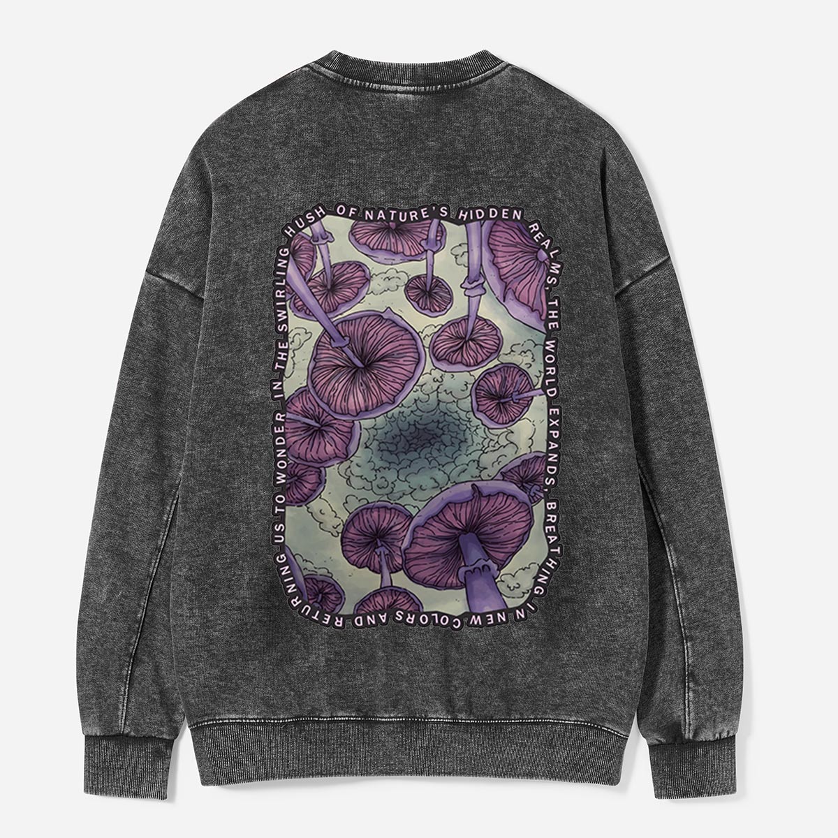 In the Hush of Hidden Mushrooms Washed Sweatshirts