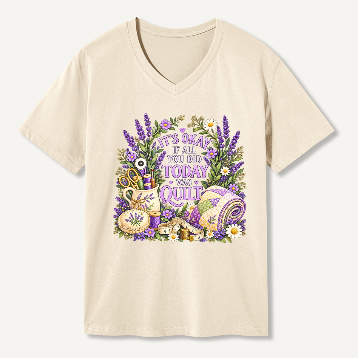 Its Okay If All You Did Today Was Quilt Floral Sewing Graphic V-neck T-Shirt