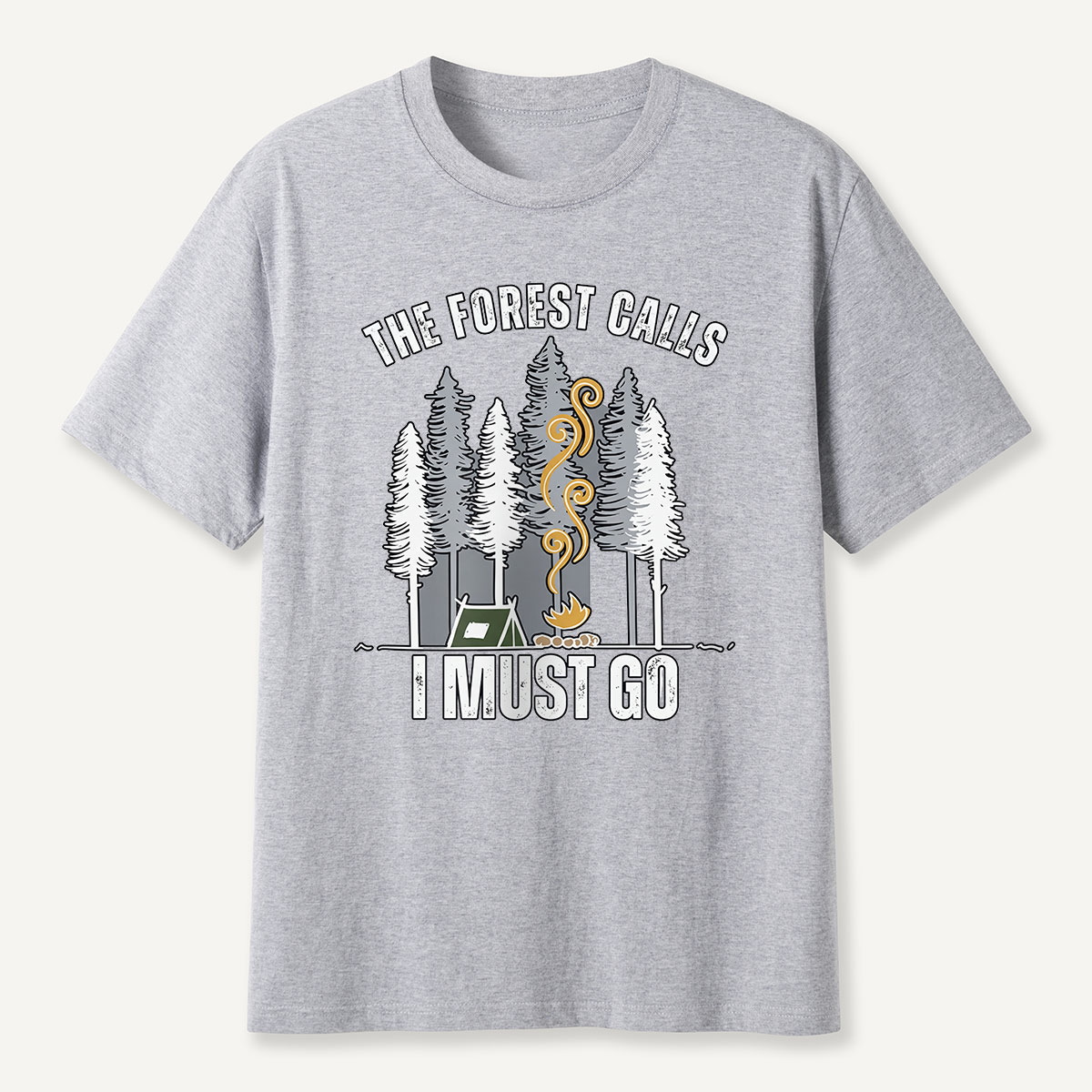 The Forest Calls I Must Go Campfire T-Shirt