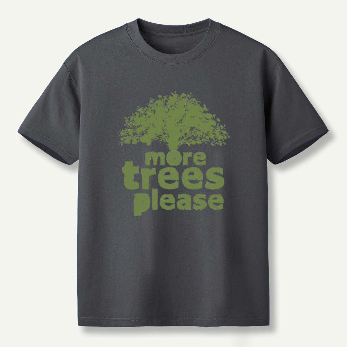 More Trees Please T-Shirt