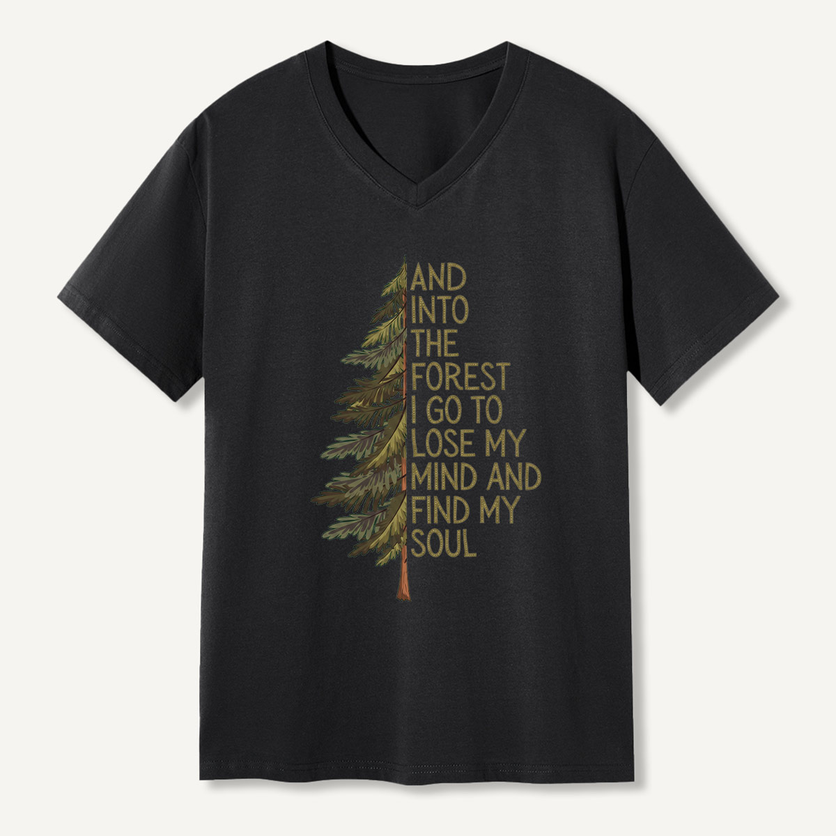 Into the Forest Tree Quote V-neck T-Shirt
