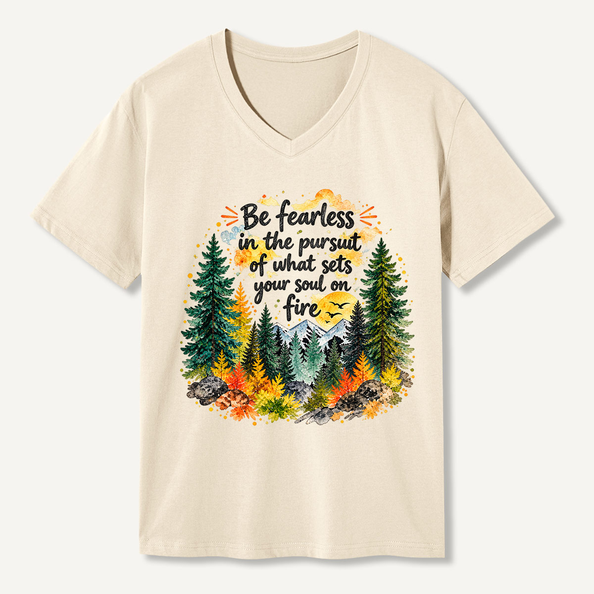 Be Fearless In The Pursuit Of What Sets Your Soul On Fire Autumn Forest Quote V-neck T-Shirt