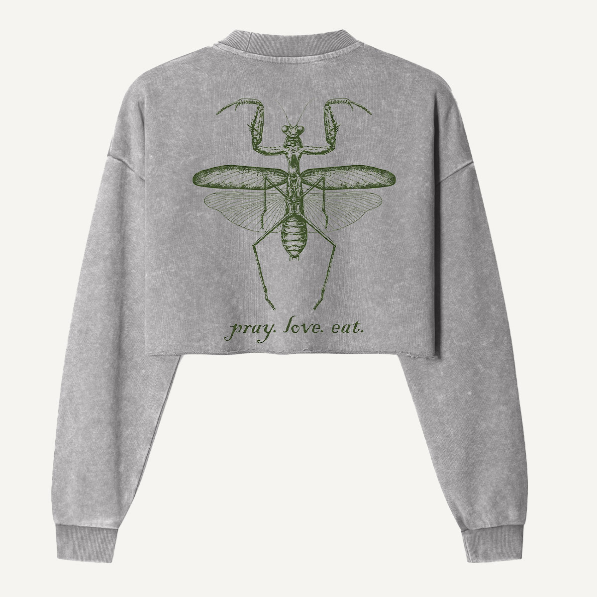 Prey Love Eat Praying Mantis Women's Washed Cropped Sweatshirt