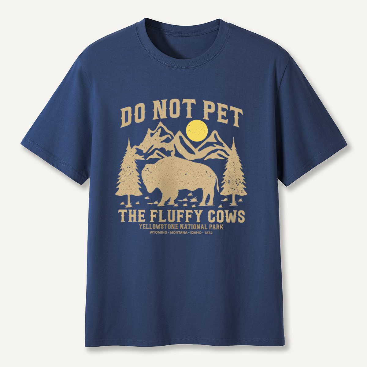 Do Not Pet the Fluffy Cows Yellowstone Sun T-Shirt