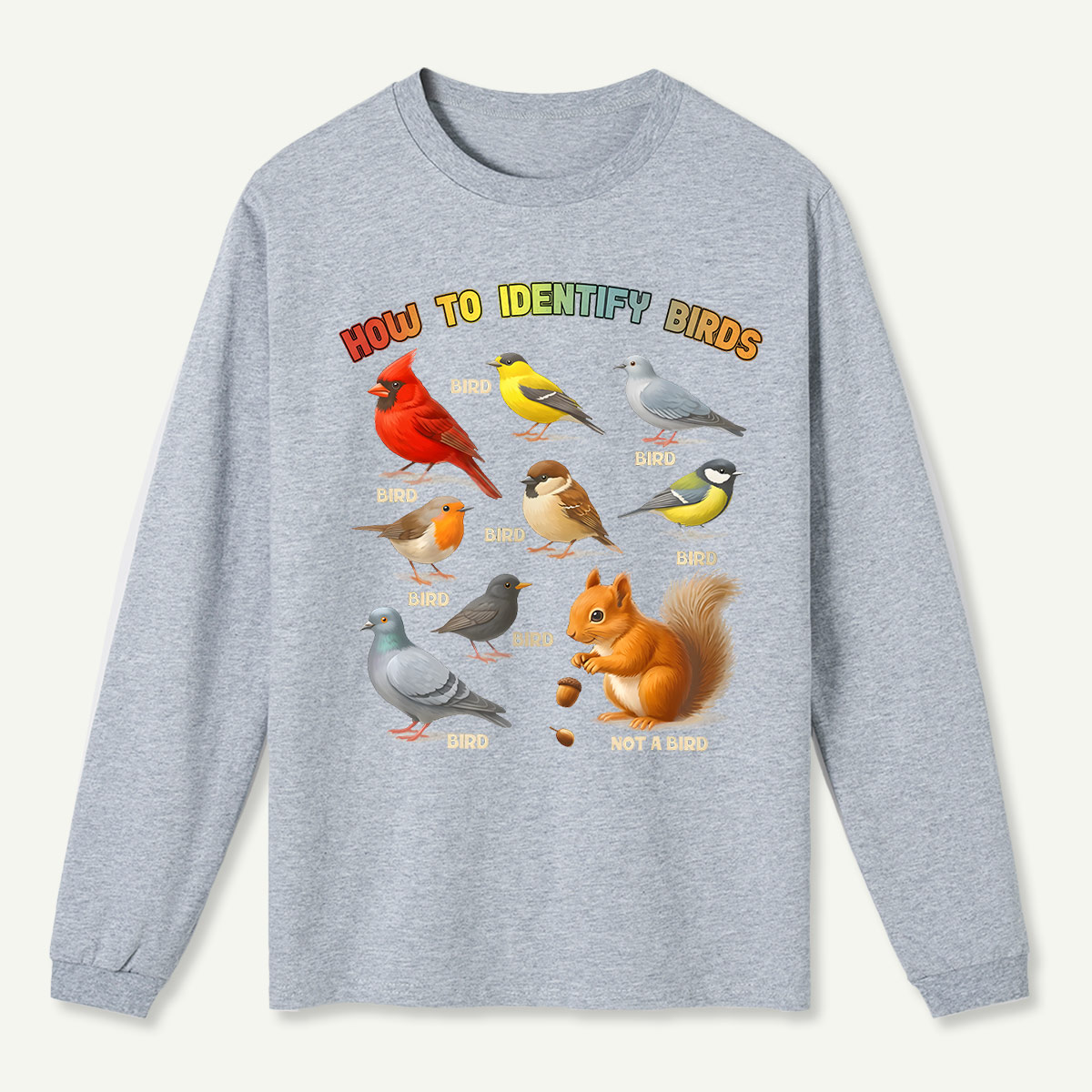 How to Identify Birds Long Sleeve T-Shirt