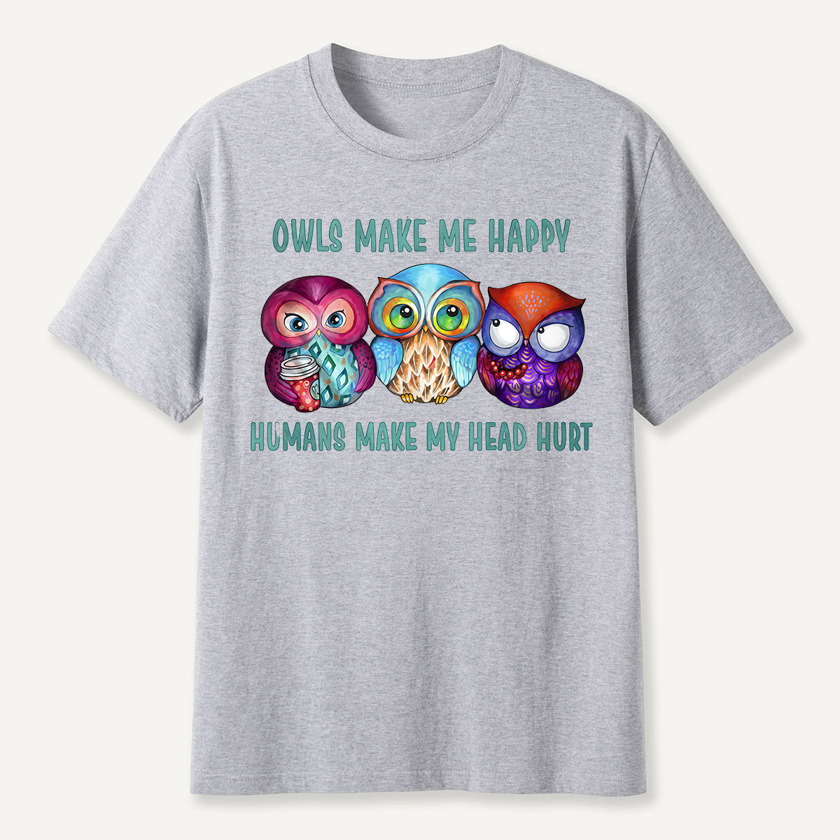 Owls Make Me Happy T-Shirt