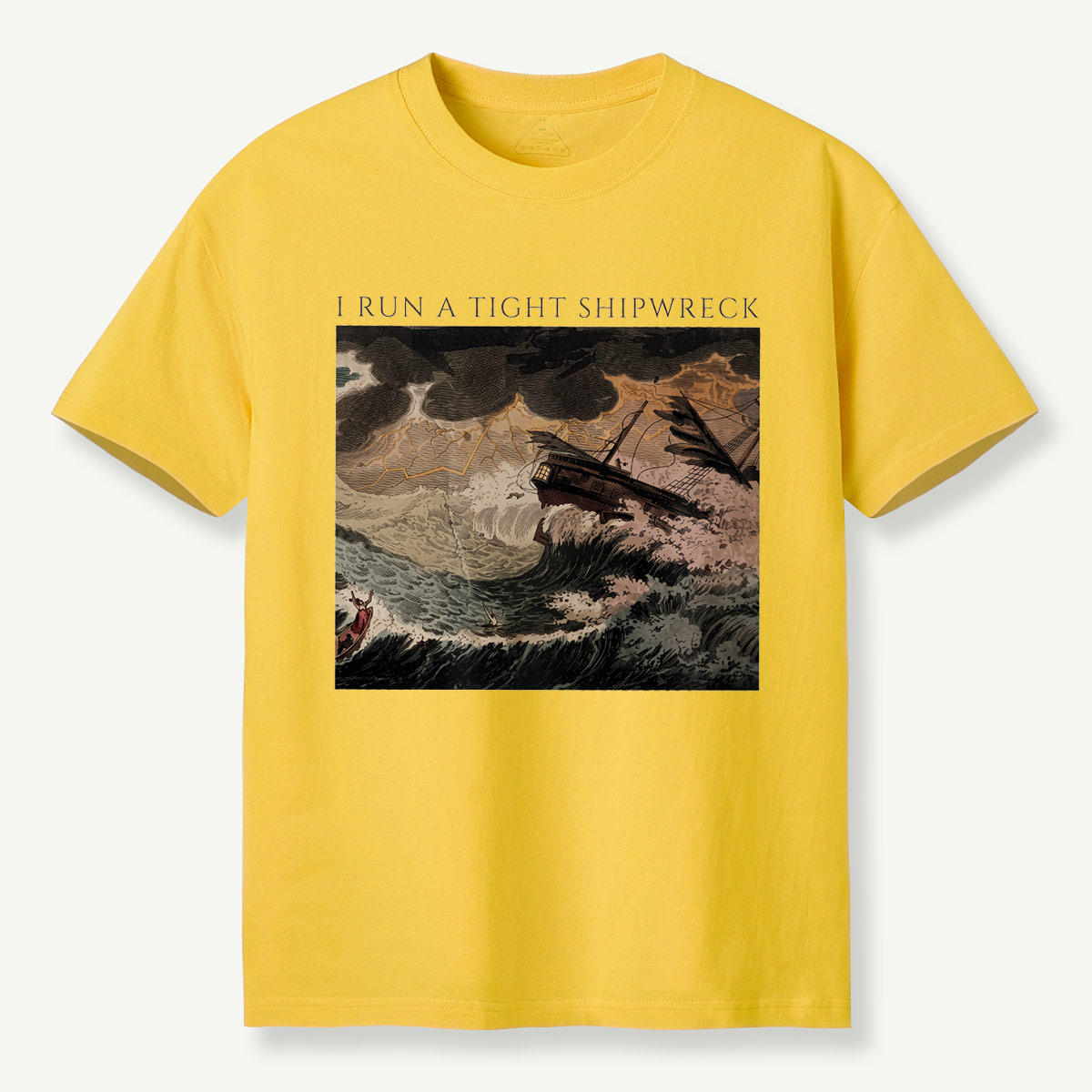 I Run a Tight Shipwreck Storm Painting T-Shirt